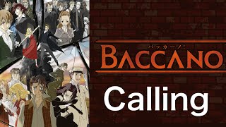 BACCANO ED 「Calling」piano cover [upl. by Simons92]