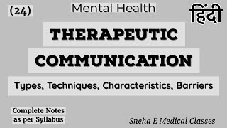 Therapeutic Communication  Types Techniques Characteristics Barriers [upl. by Areem]