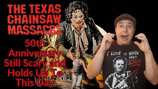 The Texas Chainsaw Massacre 50th Anniversary Still Holds Up and Still Very Scary to This Day [upl. by Ahsiled]