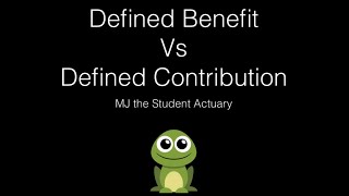 Defined Benefit Vs Defined Contribution [upl. by Tiloine]