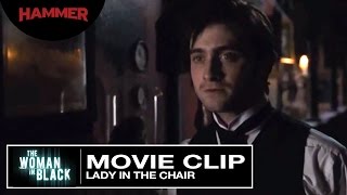 The Woman in Black  Lady In The Chair Official Clip HD [upl. by Nemad]