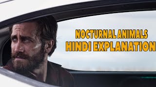 Nocturnal Animals Full Movie Explained In Hindi  Amy Adams  Jake Gyllenhaal [upl. by Emlyn]