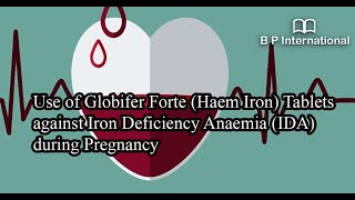 Use of Globifer Forte Haem Iron Tablets against Iron Deficiency Anaemia IDA during Pregnancy [upl. by Ynnavoig]