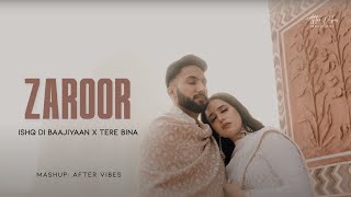 Zaroor X Ishq Di Baajiyaan X Tere Bina  Full Version 4K [upl. by Dnesnwot20]