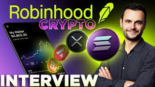 Robinhood Crypto Roadmap✅INTERVIEW w Johann Kerbrat [upl. by Suhpoelc]