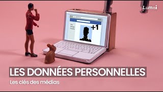 Les Données personnelles  Les Clés des médias  Lumni [upl. by Melosa]