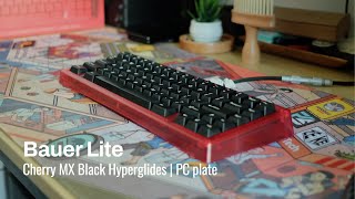 Bauer Lite w Lubed and Filmed Cherry MX Black Hyperglides Sound Test [upl. by Remy]