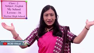 40 Class 2 । English। My School । Lesson 16 । Durbar High School । [upl. by Elbys]