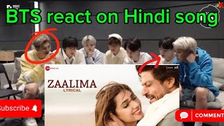 BTS react on Hindi songZaalima songKpop idol react Bollywood song [upl. by Chiarra]