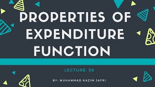 Properties of Expenditure Function [upl. by Shelbi]