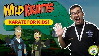 Learn Karate At Home 20 Minutes Wild Kratts  Dojo Go Week 66 [upl. by Viguerie]