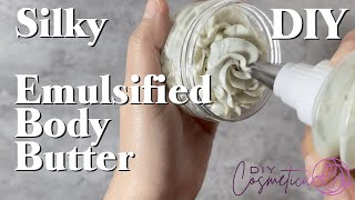 How To Make Silky EMULSIFIED BODY BUTTER [upl. by Arebma]