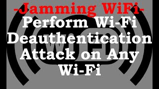 How to perform a WiFi deauthentication attack on any WiFi network [upl. by Anselmi]