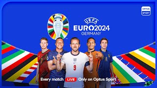 UEFA EURO 2024  EVERY game live only on Optus Sport [upl. by Akienahs]