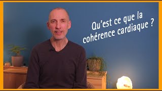 Quest ce que la cohérence cardiaque [upl. by Nessa]