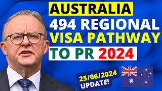 Australia 494 Regional Visa Pathway to PR in 2024  Australia Visa Update [upl. by Atkins67]