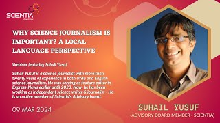 Why Science Journalism is Important  Perspective  Suhail Yousuf  Writing Internship  2  2024 [upl. by Eimilb]