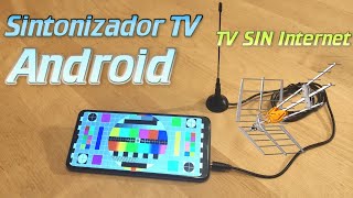 Veo la TDT en cualquier TV BOXTeléfonos Android SIN USAR INTERNET  Sintonizador TDT [upl. by Eslud]