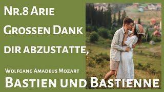 Bastien und Bastienne Nr8 Arie quotGrossen Dank dir abzustattenquot [upl. by Maccarone26]