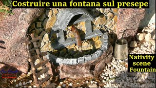 Costruire la FONTANA sul presepe  Tutorial costruire fontanina presepe  Nativity scene Fountain [upl. by Adanama]