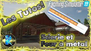 Fs22 Tuto DLC Platinum Scierie four à métal sen servir  Tableaux  On gagne beaucoup dargent [upl. by May]