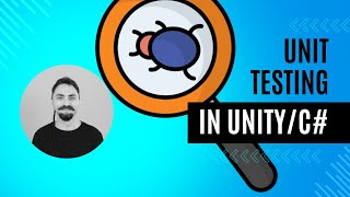 UnitTesting in Unity  With Examples [upl. by Yrome]