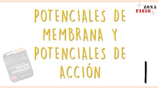 FISIOLOGÍA POTENCIALES DE MEMBRANA Y POTENCIALES DE ACCIÓN  E1  FÍSICA BÁSICA NERNST Y GOLDMAN [upl. by Lihas]