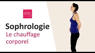 Sophrologie  exercice du chauffage corporel [upl. by Fitz]