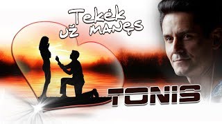 Tonis ✦ Tekėk už manęs [upl. by Desai331]