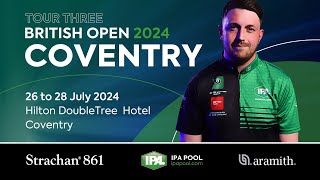 IPA Pool Tour 3 UK Open 2024  Coventry  Main Table  DAY 3 [upl. by Sedrul]