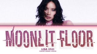 LISA Moonlit Floor Lyrics Color Coded Lyrics [upl. by Yvon]