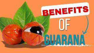 Top 8 Surprising Guarana Benefits  Health Benefits of Guarana [upl. by Enilada711]