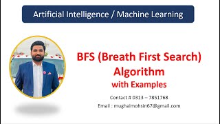 BFS Breath First Search Algorithm with Example  Machine Learning  Artificial Intelligence [upl. by Aneloj]