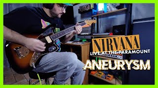 Nirvana  Aneurysm Live At The Paramount Seattle  1991  Guitar Cover [upl. by Canute]