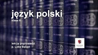 Język polski  klasa 6 SP Zdania pojedyncze i części zdania [upl. by Dyrrej966]