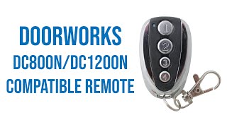 Doorworks DC800NDC1200N Compatible Remote Video Description [upl. by Supen]