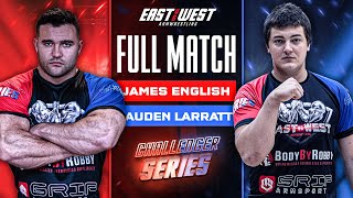 Auden Larratt vs James English  East vs West Challenger Series [upl. by Ocnarf393]