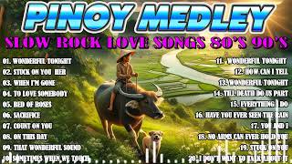 SLOW ROCK MEDLEY 2024🎧Rock Ballads 70S 80S 90S💖Nonstop Pinoy Medley🎧Best Lumang Tugtugin [upl. by Yrac]