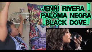 Jenni Rivera  Paloma Negra Black Dove REACTION [upl. by Otrebron503]