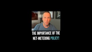 The Importance Of The NetMetering Policy [upl. by Pru]