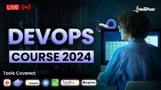 🔥DevOps Course for Beginners to Break Into DevOps Jobs in 2024  DevOps Training  Intellipaat [upl. by Hsima]