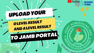 JAMB 2024 upload your Olevel result and Direct Entry result to JAMB portal Upload WAEC and NECO [upl. by Assyli]