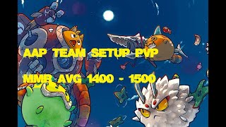 AAP Team  Axie Infinity  PVP Game Play  AVG MMR 1400  1500 [upl. by Debee]