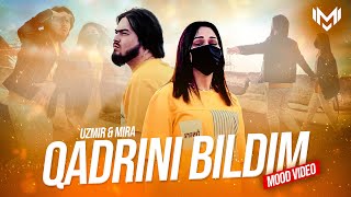 UZmir amp Mira  Qadrini bildim MooD video [upl. by Watkins849]