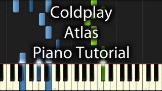 Coldplay  Atlas Tutorial How To Play on Piano [upl. by Towny]