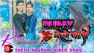 DUBAY देले सारी THETH NAGPURI DJ SONG SINGER  KAYUM AABAS [upl. by Einned]