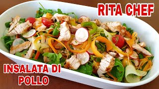 INSALATA DI PETTO DI POLLO⭐RITA CHEF  Fresca leggera ed invitante [upl. by Toma]