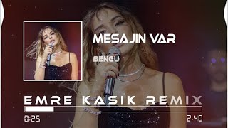 Bengü  Mesajın Var  Emre Kaşık Remix [upl. by Ignatzia298]