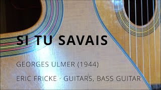 Eric Fricke · Si Tu Savais [upl. by Dotti]