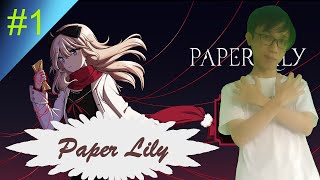 Paper Lily 1 Một đứa lập dị sử dụng nghi thức triệu hồi [upl. by Ax53]